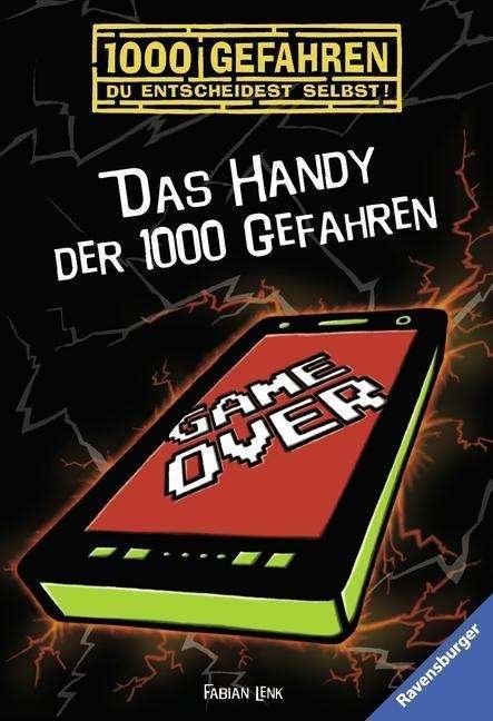 Cover for Fabian Lenk · Das Handy der 1000 Gefahren (Paperback Book) (2016)