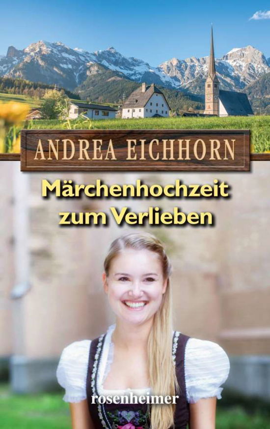 Cover for Eichhorn · Eichhorn:mÃ¤rchenhochzeit Zum Verlieben (Bog)