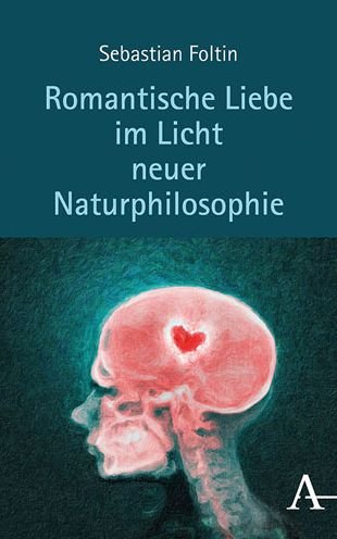 Cover for Foltin · Romantische Liebe im Licht neuer (Bog) (2020)