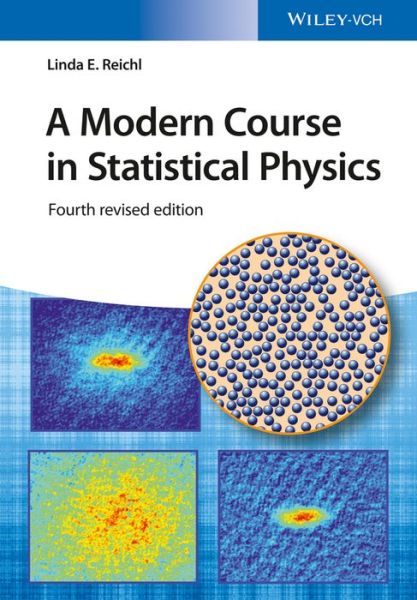 Cover for Reichl, Linda E. (University of Texas, Austin, USA) · A Modern Course in Statistical Physics (Paperback Book) (2016)