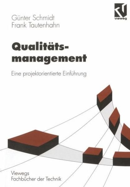 Qualitatsmanagement - Gunter Schmidt - Libros - Springer Fachmedien Wiesbaden - 9783528049492 - 1995