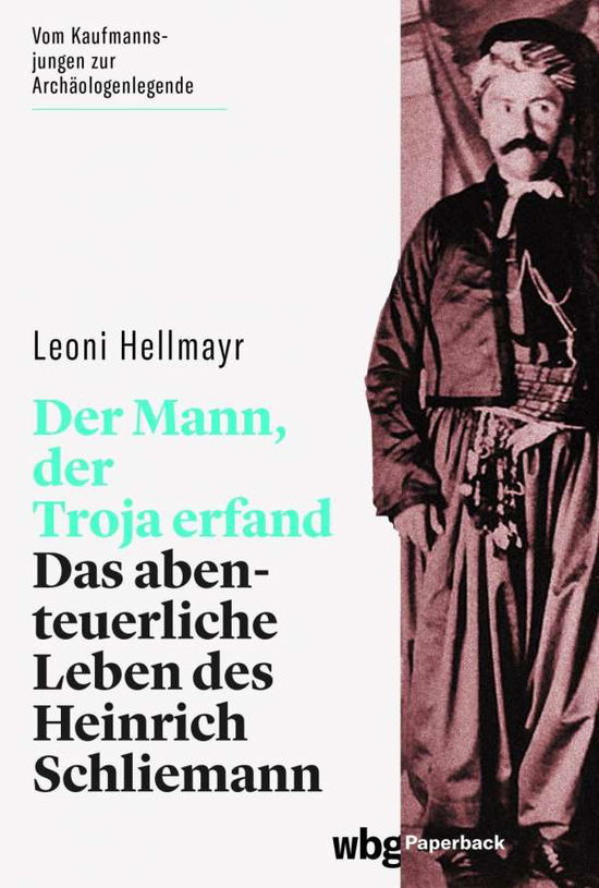 Cover for Leoni Hellmayr · Der Mann, der Troja erfand (Paperback Book) (2021)