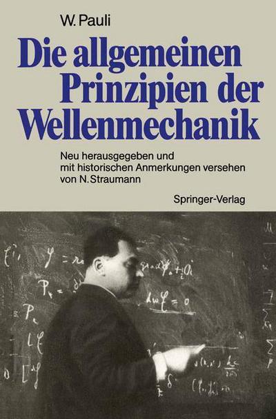 Cover for Wolfgang Pauli · Die Allgemeinen Prinzipien der Wellenmechanik (Paperback Book) [German edition] (1990)