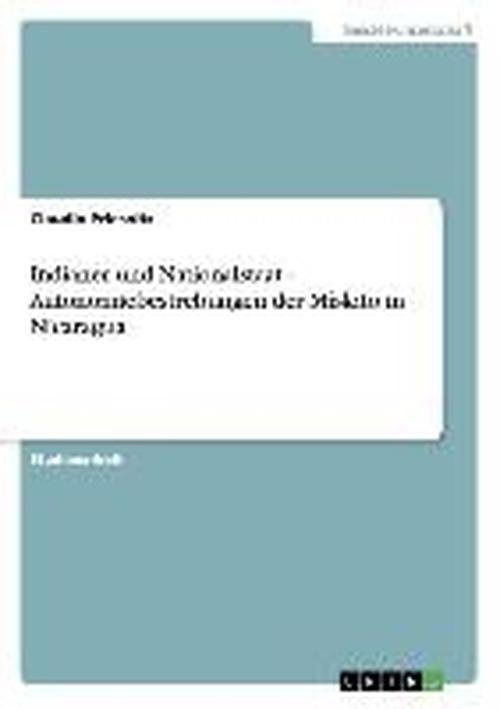 Cover for Claudio Priesnitz · Indianer Und Nationalstaat - Autonomiebestrebungen Der Mískito in Nicaragua (Paperback Book) [German edition] (2007)