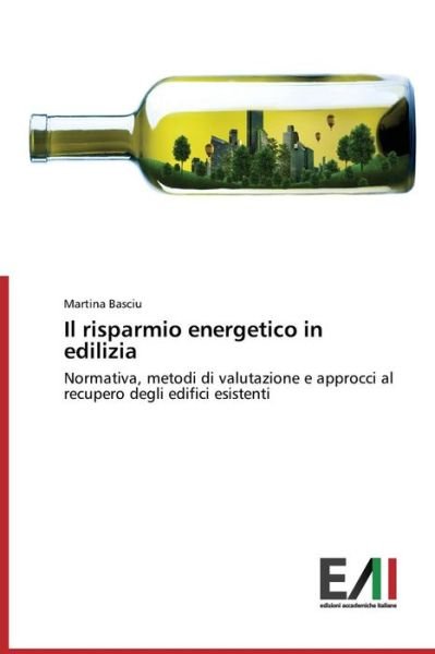 Cover for Basciu Martina · Il Risparmio Energetico in Edilizia (Paperback Bog) [Italian edition] (2015)