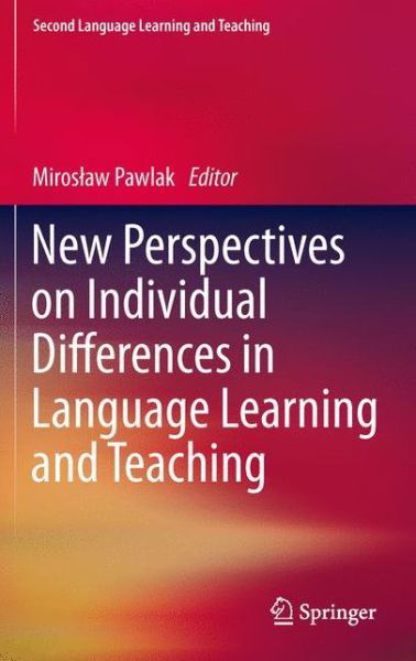 Cover for Miroslaw Pawlak · New Perspectives on Individual Differences in Language Learning and Teaching - Second Language Learning and Teaching (Hardcover Book) (2012)