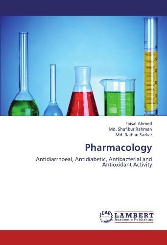 Cover for Md. Raihan Sarkar · Pharmacology: Antidiarrhoeal, Antidiabetic, Antibacterial and Antioxidant Activity (Paperback Book) (2012)