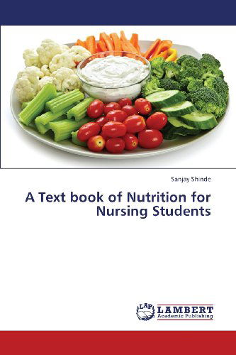 Cover for Sanjay Shinde · A Text Book of Nutrition for Nursing Students (Paperback Book) (2013)