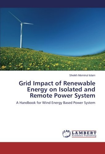 Cover for Sheikh Mominul Islam · Grid Impact of Renewable Energy on Isolated and Remote Power System (Paperback Book) (2014)