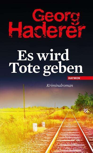 Cover for Georg Haderer · Es Wird Tote Geben (Book)