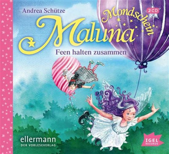 Cover for Schütze · Maluna Mondschein. Feen halten (Book) (2017)