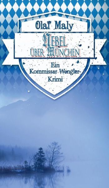 Cover for Olaf Maly · Nebel Uber Munchen (Hardcover Book) (2015)
