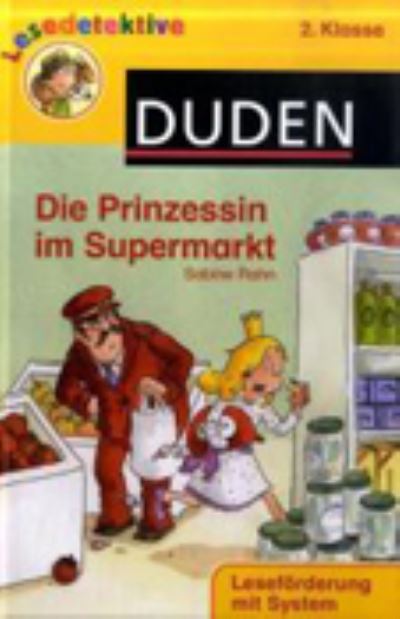 Cover for Sabine Rahn · Die Prinzessin im Supermarkt (1. Klasse) (Hardcover Book) (2005)