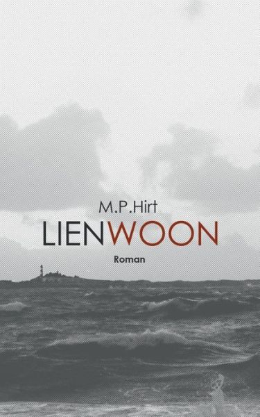 Cover for M. P. Hirt · Lienwoon (Paperback Book) [German edition] (2014)