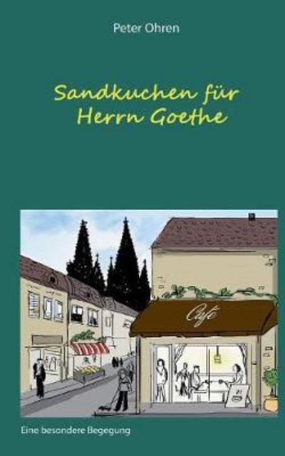 Cover for Ohren · Sandkuchen für Herrn Goethe (Bog) (2017)