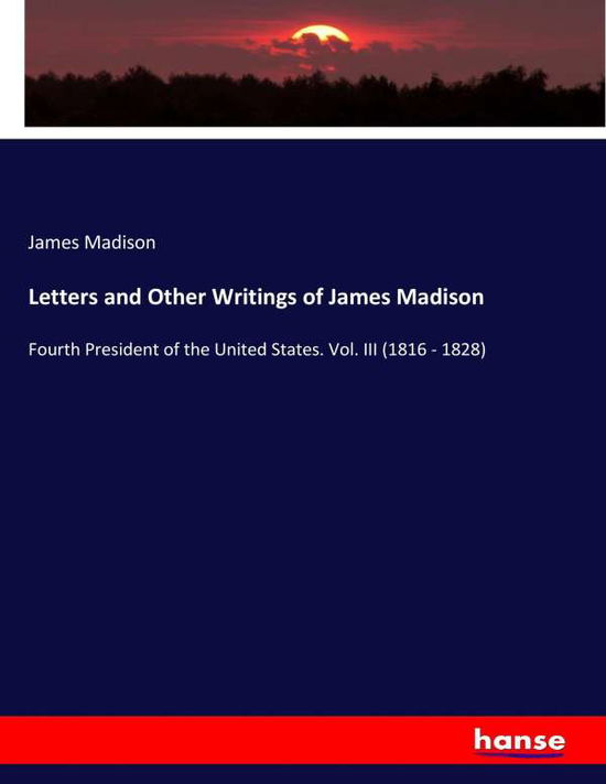 Cover for Madison · Letters and Other Writings of J (Bog) (2017)