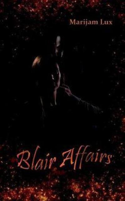 Cover for Lux · Blair Affairs (Buch) (2017)