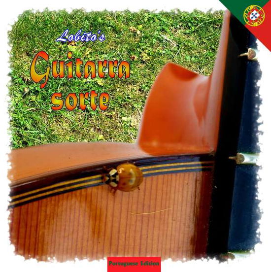 Lobito's Gitarrenglück - Portugu - Lobito - Książki -  - 9783748100492 - 