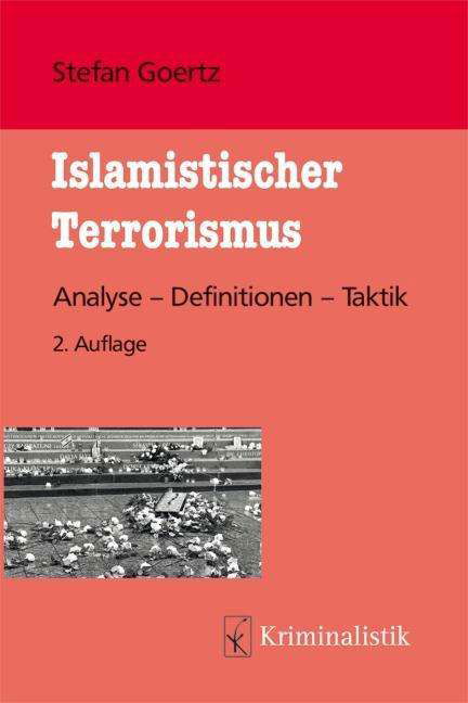 Cover for Goertz · Islamistischer Terrorismus (Bok)