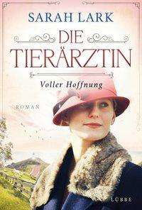 Cover for Lark · Die Tierärztin - Voller Hoffnung (Bog)