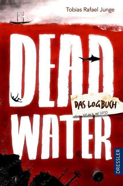 Cover for Junge · Deadwater. Das Logbuch (Book)