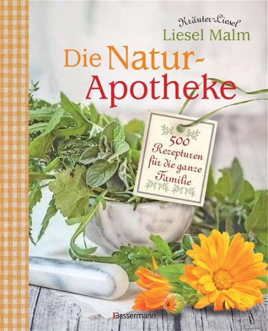 Cover for Malm · Die Natur-Apotheke (Bok)