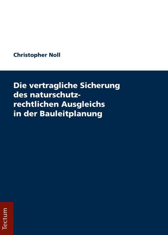 Cover for Noll · Die vertragliche Sicherung des nat (Book) (2017)