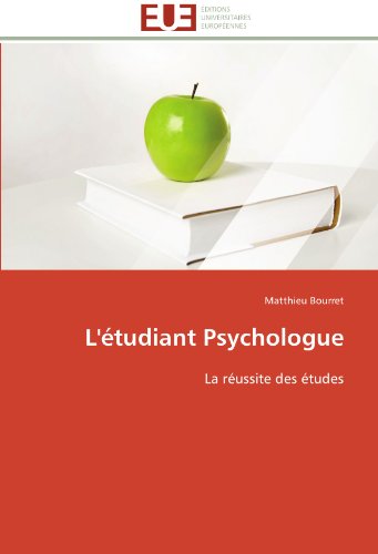 Cover for Matthieu Bourret · L'étudiant Psychologue: La Réussite Des Études (Paperback Book) [French edition] (2018)