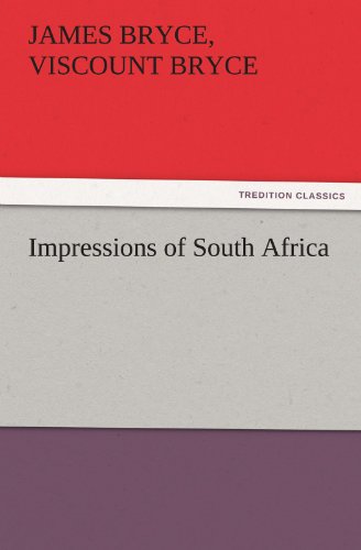 Cover for Viscount Bryce James Bryce · Impressions of South Africa (Tredition Classics) (Pocketbok) (2012)