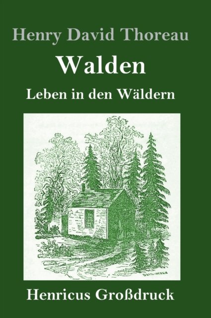 Cover for Henry David Thoreau · Walden (Grossdruck) (Gebundenes Buch) (2019)