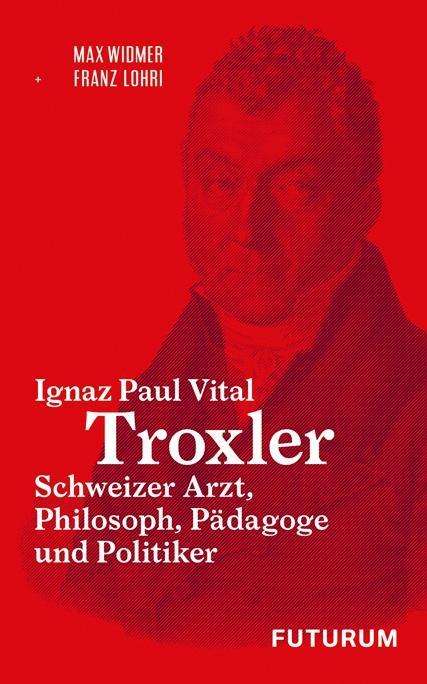 Cover for Widmer · Ignaz Paul Vital Troxler (Book)