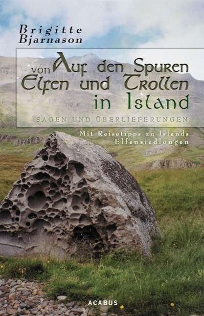 Cover for Bjarnason · Auf d.Spuren v.Elfen u.Troll. (Bok)