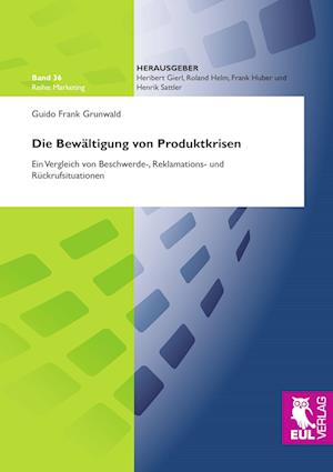 Cover for Guido Frank Grunwald · Die Bewältigung von Produktkrisen (Paperback Book) (2008)