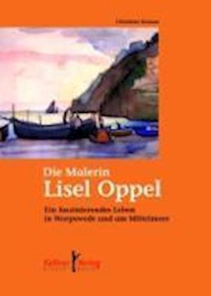 Cover for C. Krause · Malerin Lisel Oppel (Book)