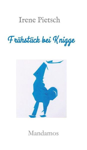 Cover for Pietsch · Frühstück bei Knigge (Buch) (2018)