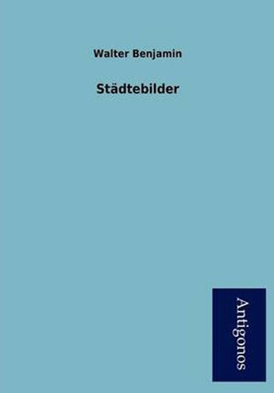 Cover for Walter Benjamin · St Dtebilder (Paperback Bog) [German edition] (2012)
