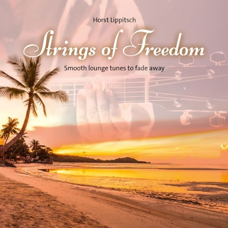 Cover for Horst Lipptisch · Strings of Freedom (Hörbuch (CD)) (2024)