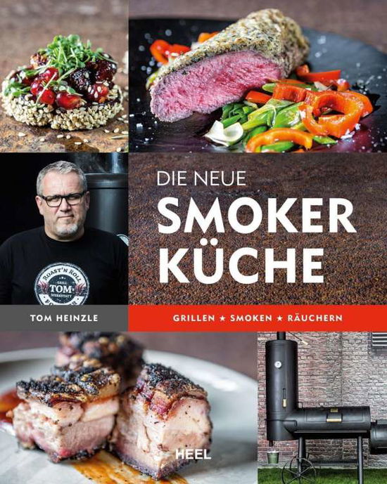 Cover for Heinzle · Die neue Smoker-Küche (Book)