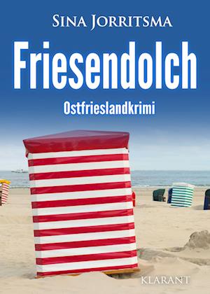 Cover for Sina Jorritsma · Friesendolch. Ostfrieslandkrimi (Book) (2022)