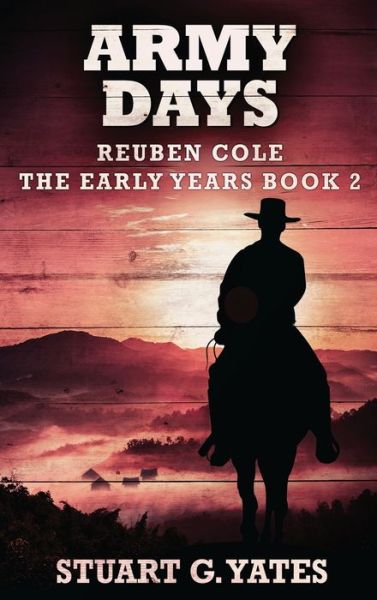 Army Days - Stuart G Yates - Livros - Next Chapter - 9784867516492 - 16 de maio de 2022