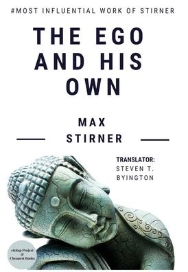 Cover for Max Stirner · The Ego and His Own (Innbunden bok)