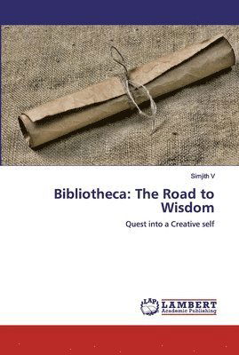 Bibliotheca: The Road to Wisdom - V - Kirjat -  - 9786139963492 - tiistai 26. helmikuuta 2019