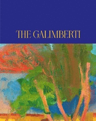 The Galimberti: The Lives and Works of Sandor Galimberti (1883-1915) & Valeria Denes (1877-1915) (Paperback Book) (2024)