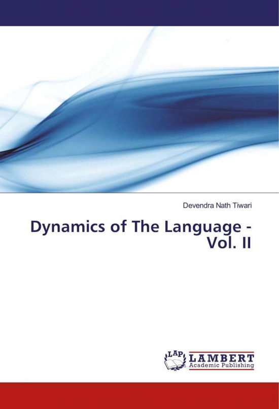 Cover for Tiwari · Dynamics of The Language - Vol. (Bog)