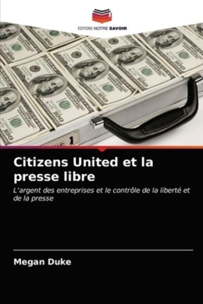 Cover for Duke · Citizens United et la presse libre (N/A) (2021)