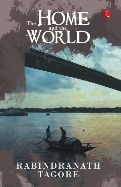 Home and the World - Rabindranath Tagore - Books - Rupa - 9788171679492 - September 1, 2002