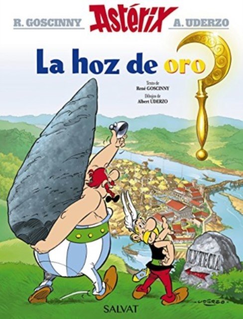 Cover for Rene Goscinny · Asterix in Spanish: La hoz de oro (Hardcover bog) (2017)