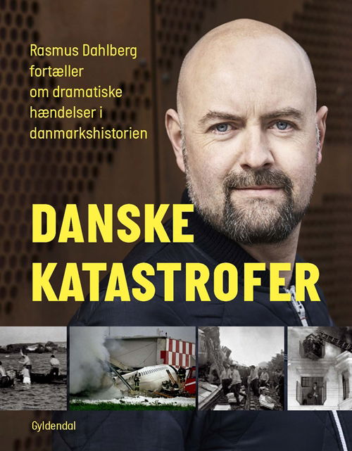 Cover for Rasmus Dahlberg · Danske katastrofer (Inbunden Bok) [2:a utgåva] (2017)