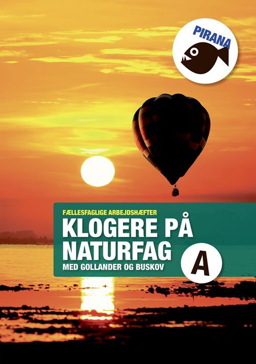 Cover for Troels Gollander; Per Buskov · Pirana - Naturfag: Pirana – klogere på naturfag A (Heftet bok) [1. utgave] (2021)