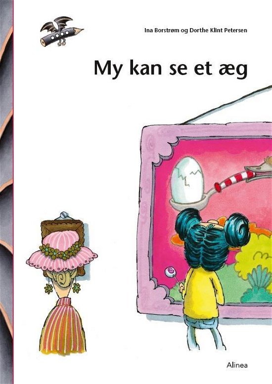 Cover for Dorthe Klint Petersen; Ina Borstrøm · Den første læsning: Den første læsning 0. kl. Lydret fri læsning, My kan se et æg (Buch) [1. Ausgabe] (2018)
